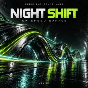 Night Shift UK Speed Garage sample pack by Eddie Zar Sound Labs, chrome waveform and lime green tunnel lights